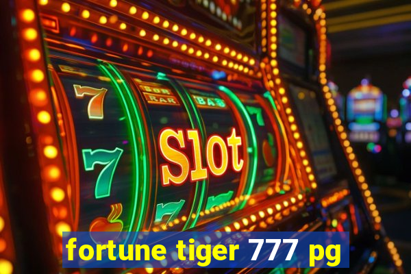 fortune tiger 777 pg